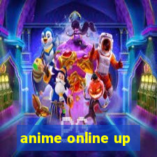 anime online up